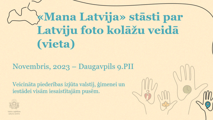„Mana Latvija” – stāsti par Latviju kolāžu veidā