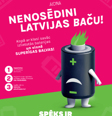 KONKURSS “NENOSĒDINI LATVIJAS BAČU!”