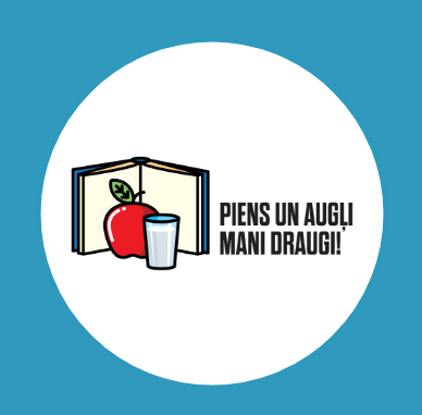 PROGRAMMA “PIENS UN AUGĻI SKOLAI”