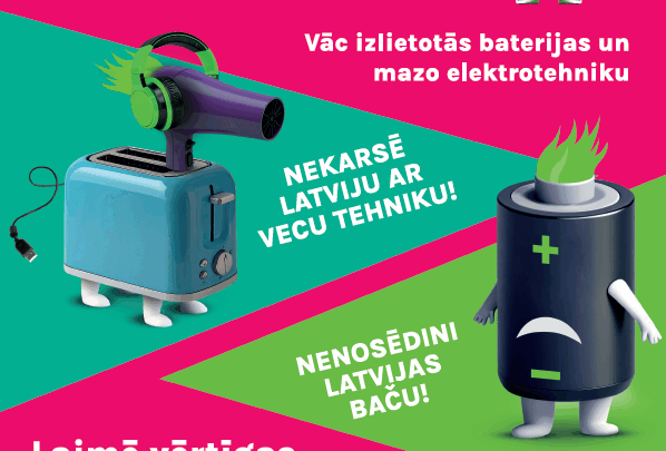 PIEDALIES KAMPAŅĀ TĪRAI LATVIJAI